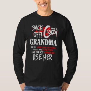 Zurücktreten, ich habe ein verrücktes Oma-Shirt Lu T-Shirt