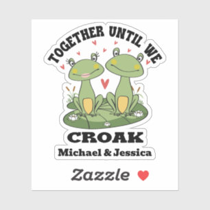 Zusammen, bis wir Croak Funny Frosch Couple Custom Aufkleber