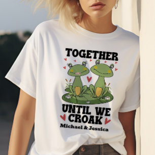 Zusammen bis wir krächzen Lustiges Frosch-Paar Cus T-Shirt