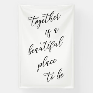 Zusammen ist ein schöner Ort für Hochzeiten Banner