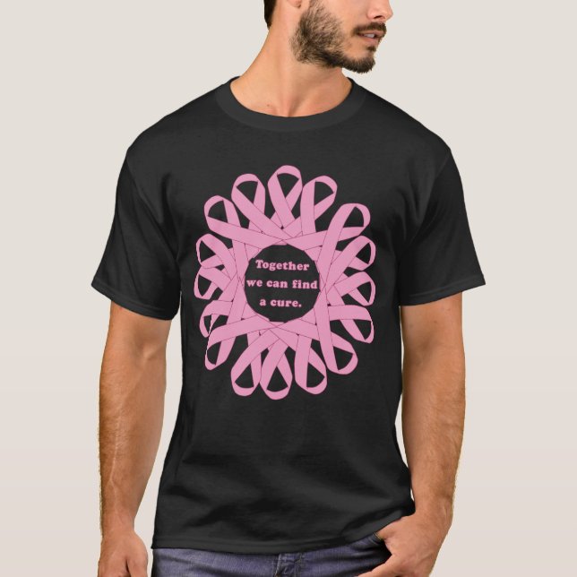 Zusammen können wir ein Heilungs-Rosa-Bänder T-Shirt (Vorderseite)