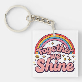Zusammen leuchten wir – Regenbogen-Retro-Pride-Zit Schlüsselanhänger