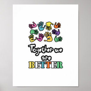 Zusammen sind wir stark und bessere soziale Motiva Poster