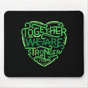 Zusammen sind wir stärker Psychische Gesundheitsau Mousepad