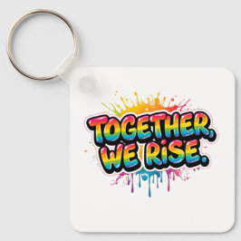 Zusammen steigen wir auf Regenbogen-Quote-Design Schlüsselanhänger