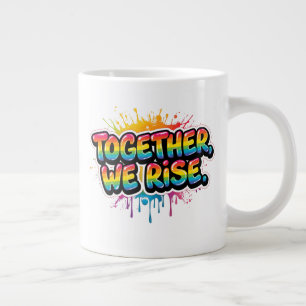 Zusammen steigen wir auf Regenbogen-Zitat-Design Jumbo-Tasse