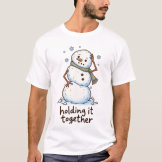 Zusammenhalten – Lustiger Schneemann Winter Humor T-Shirt