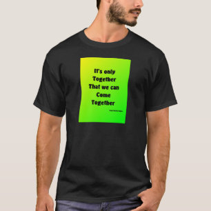 zusammenkommen T-Shirt