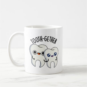 Zusammentreffen Funny Tooth Pun Kaffeetasse