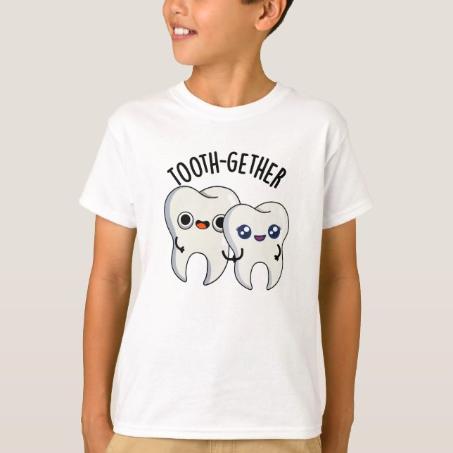 Zusammentreffen Funny Tooth Pun T-Shirt (Vorderseite)