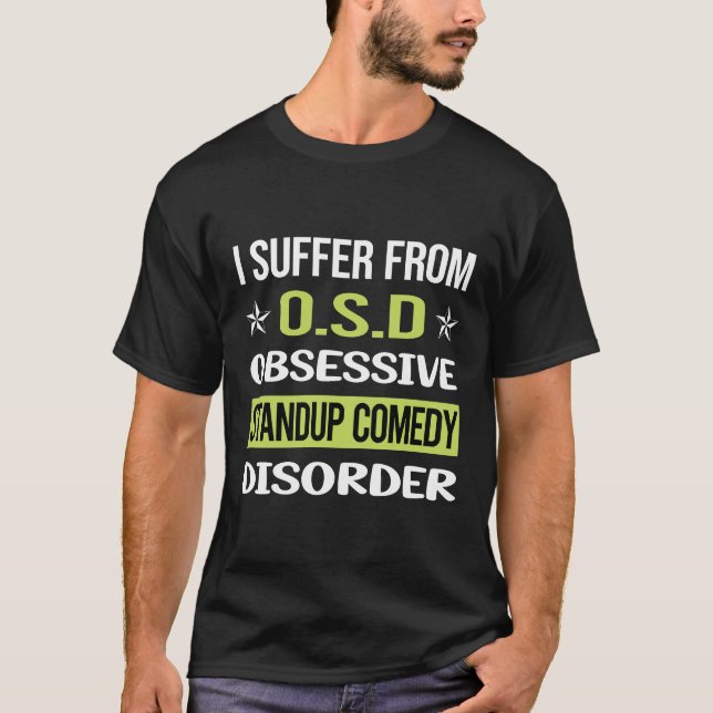 Zwanghafte Liebe Standup Comedy T-Shirt (Vorderseite)