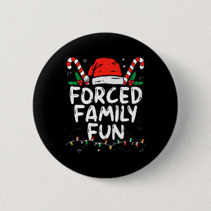 Zwangspass für Familien Sarcastic Weihnachten Funn Button