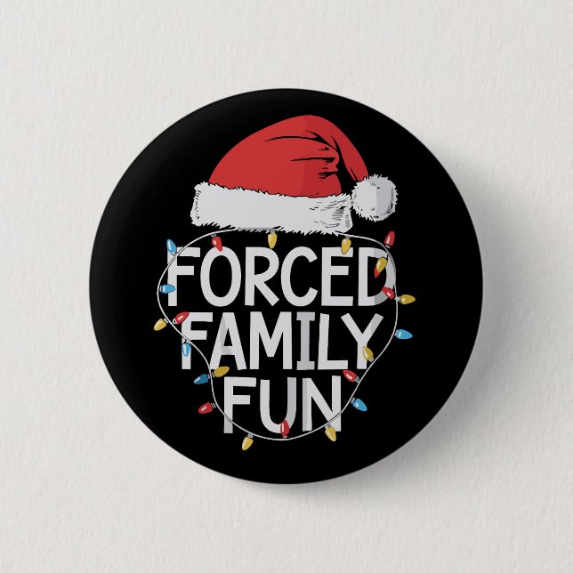 Zwangspass für Familien Sarcastic Weihnachten Funn Button (Vorderseite)