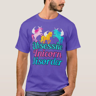 Zwangsstörung durch Einhörner T-Shirt
