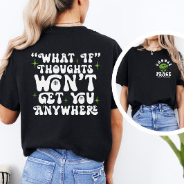 Zwangsstörung-Überwindung: Wähle Frieden statt Erl T-Shirt