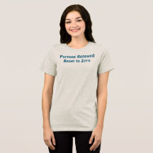 Zweck Erneuert, T-Shirt auf Null zurückgesetzt