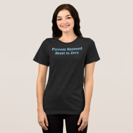 Zweck Erneuert, T-Shirt auf Null zurückgesetzt Tri-Blend Shirt