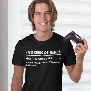 Zwei Arten von Nerd-Physik und Gaming T-Shirt