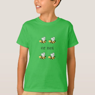 Zwei Bienen oder nicht zwei Bienen-T - Shirt