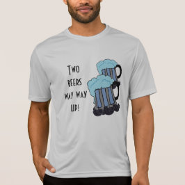 Zwei Bier gehen hoch! T-Shirt