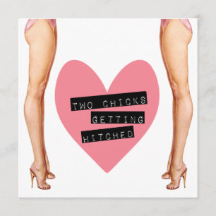 Zwei Chicks Hitched Lesben Hochzeit Einladung