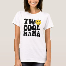 Zwei Coole Mama Matching Birthday T-Shirt für Mama