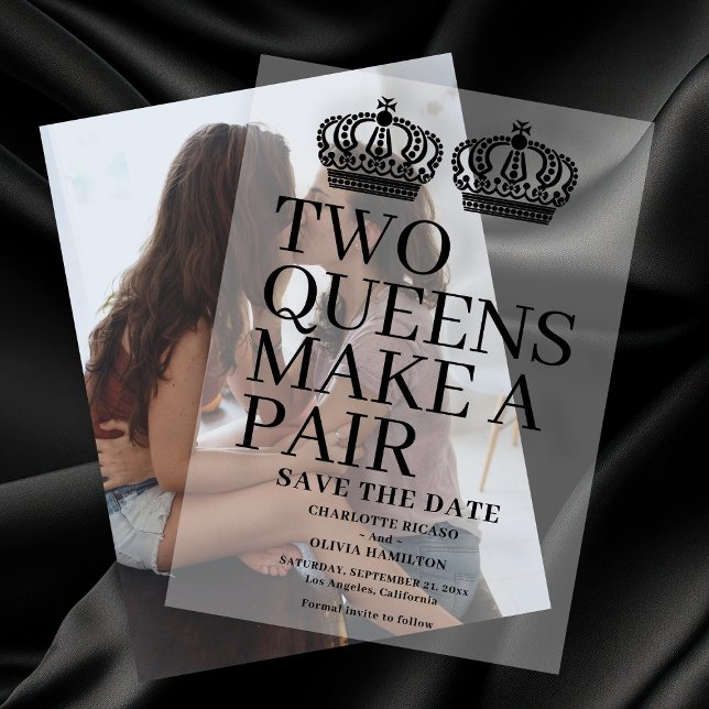 Zwei Damen machen eine Paarschwule Hochzeit, um da (Two Queens Make A Pair Gay Wedding Save the Date Vellum Invitations by Ricaso. Lesbian wedding )