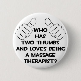 Zwei Daumen .. Massagetherapeut Button