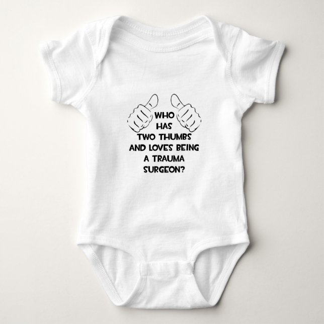 Zwei Daumen .. Trauma Chirurg Baby Strampler (Vorderseite)