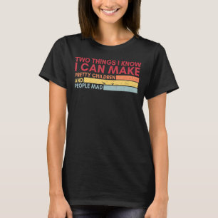 Zwei Dinge, die ich weiß, kann ich Hübsche Kinder T-Shirt