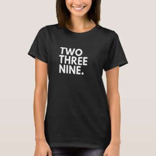 ZWEI DREI NEUN FLÄCHENGEBIETSKONTROLLE Code 239 Ca T-Shirt