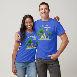 Zwei Eintrittskarten ins Paradies T-Shirt