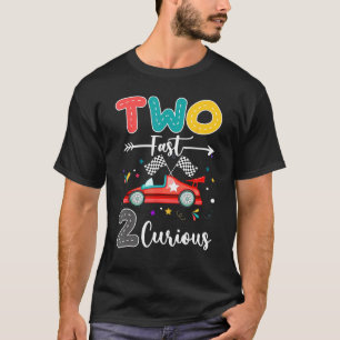 Zwei Fast 2 Neugierige Racing 2. Geburtstagsgesche T-Shirt