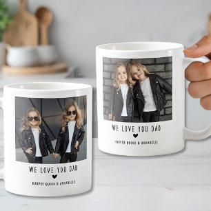Zwei Fotos Wir lieben dich Papa Kaffeetasse
