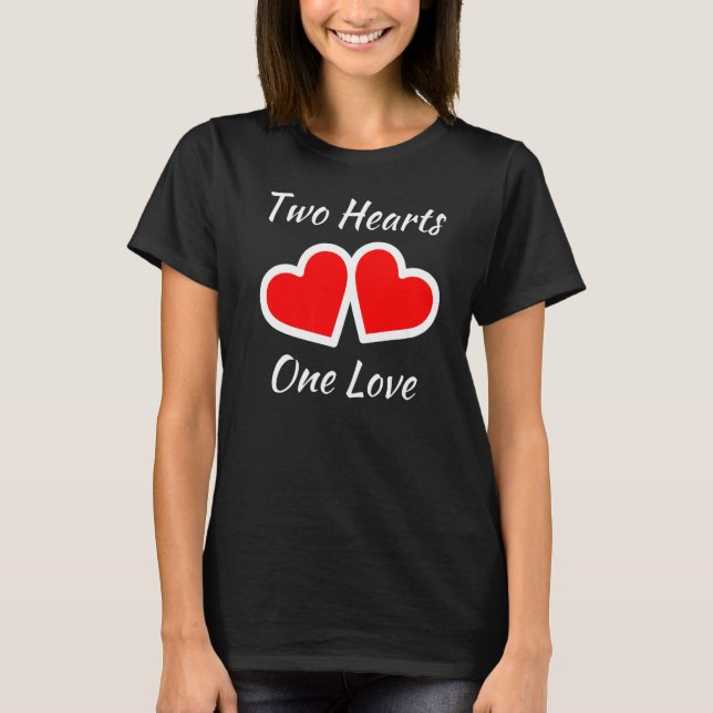 Zwei Herzen eine Liebe T-Shirt (Vorderseite)