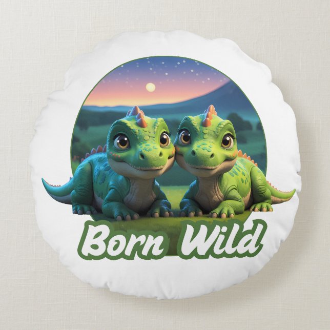 Zwei kleine Dinos - Born Wild  Rundes Kissen (Vorderseite)