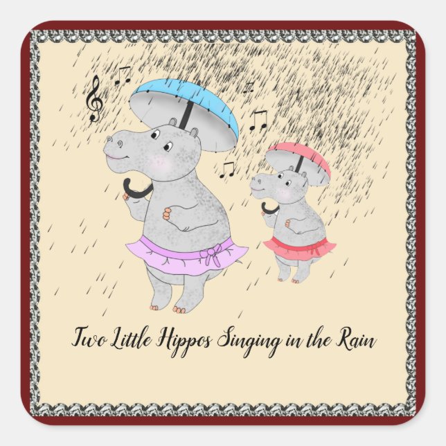 Zwei kleine Nilpferde singen im Regenaufkleber Quadratischer Aufkleber (Vorderseite)