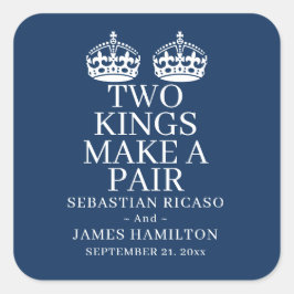 Zwei Könige machen eine Paarschwulenhochzeit Quadratischer Aufkleber