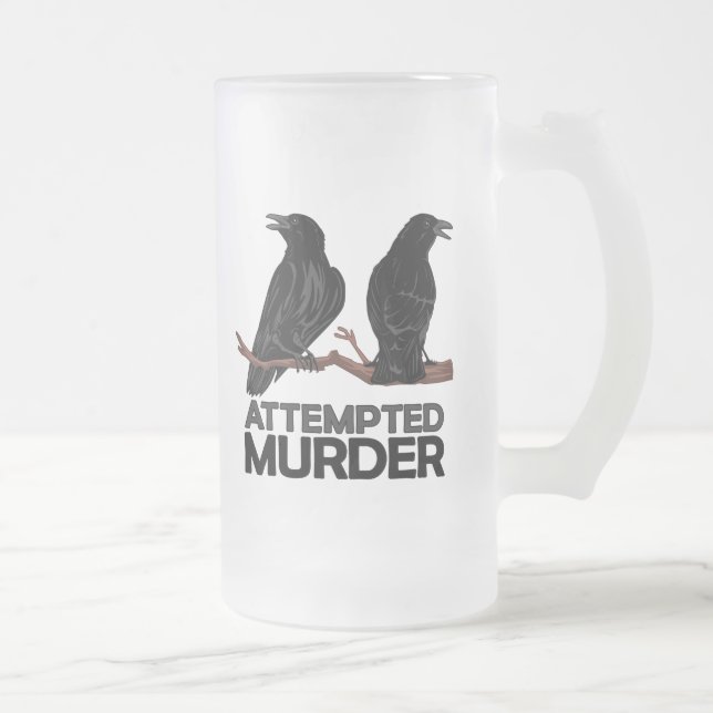 Zwei Krähen = Mordversuch Mattglas Bierglas (Rechts)
