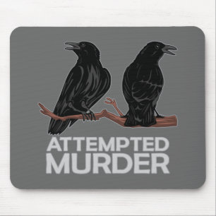 Zwei Krähen = Mordversuch Mousepad