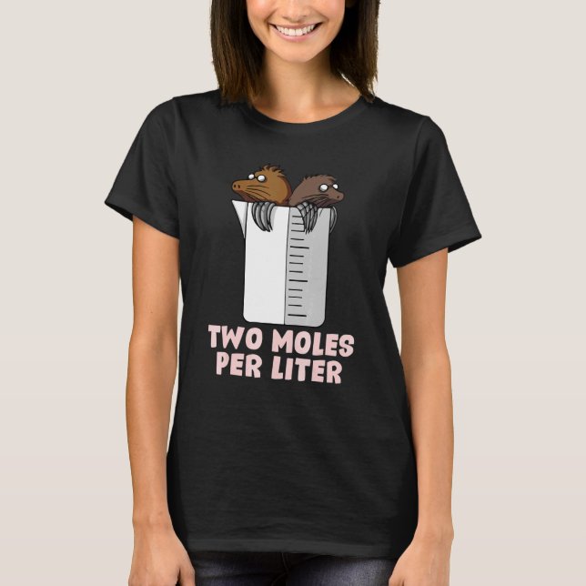 Zwei Molen pro Liter Chemie T-Shirt (Vorderseite)