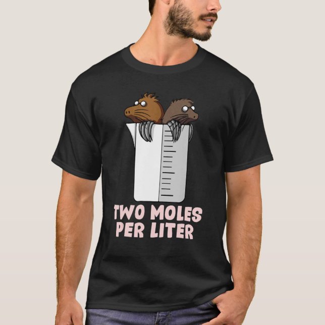 Zwei Molen pro Liter Chemie T-Shirt (Vorderseite)