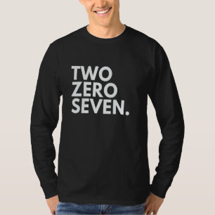 ZWEI NULL SIEBEN Vorwahl 207 Portland ME Maine USA T-Shirt
