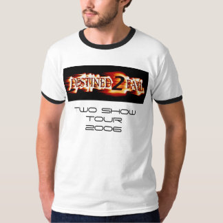 ZWEI SHOW-AUSFLUG 2006 T-Shirt