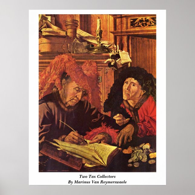 Zwei Steuereintreibungen von Marinus Van Reymerswa Poster (Vorne)