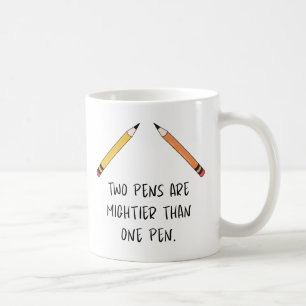 Zwei Stifte sind mächtiger als ein Stift Kaffeetasse