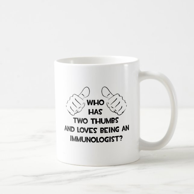 Zwei Thumbs und Lieben als Immunologe Tasse (Rechts)