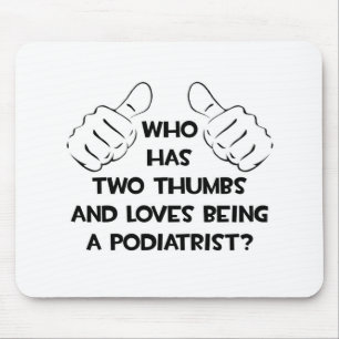 Zwei Thumbs und Lieben als Podiatrist Mousepad