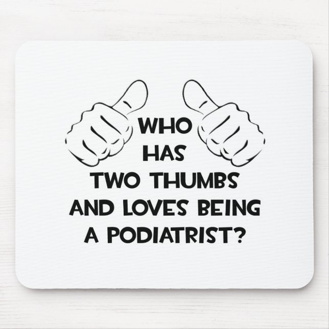 Zwei Thumbs und Lieben als Podiatrist Mousepad (Vorne)