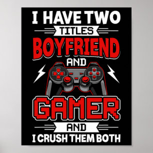 Zwei Titel Boyfriend und Gamer Video Gamer Ga Poster